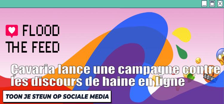 Çavaria lance une campagne contre les discours de haine en ligne
