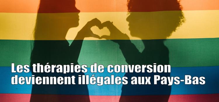 Les thérapies de conversion deviennent illégales aux Pays-Bas