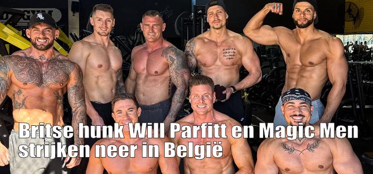 Britse hunk Will Parfitt en Magic Men strijken neer in België