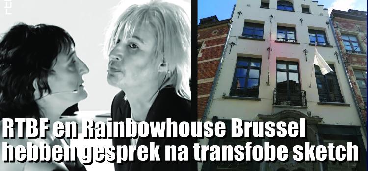 RTBF en Rainbowhouse Brussel hebben gesprek na trans...