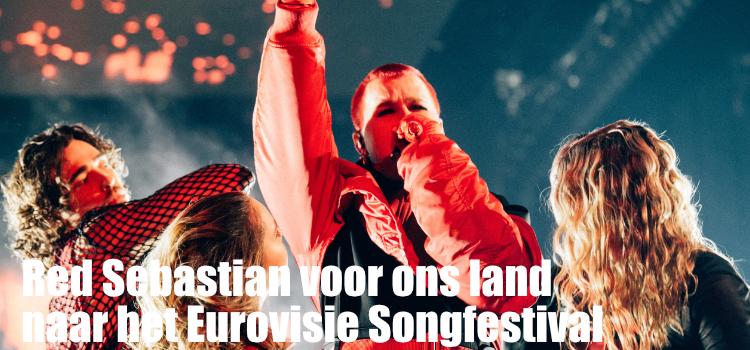 Red Sebastian voor ons land naar het Eurovisie Songfestival