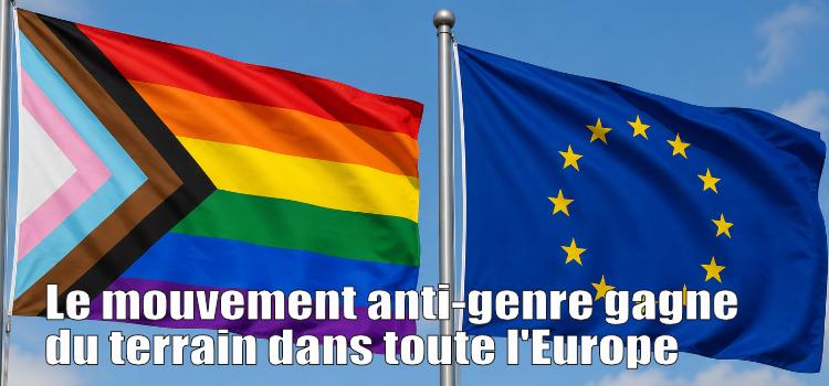 Le mouvement anti-genre gagne du terrain dans toute l'Europe