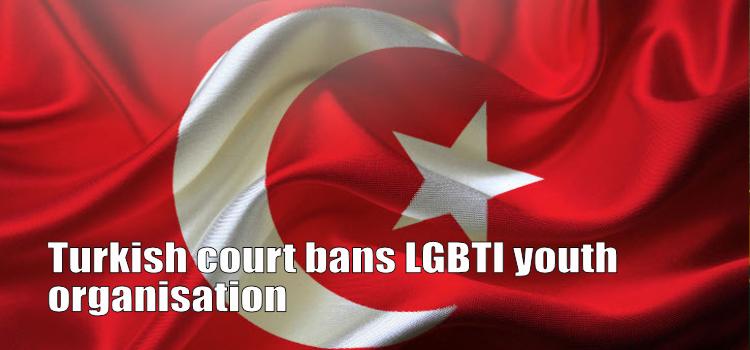 Turkish court bans LGBTI youth organisation