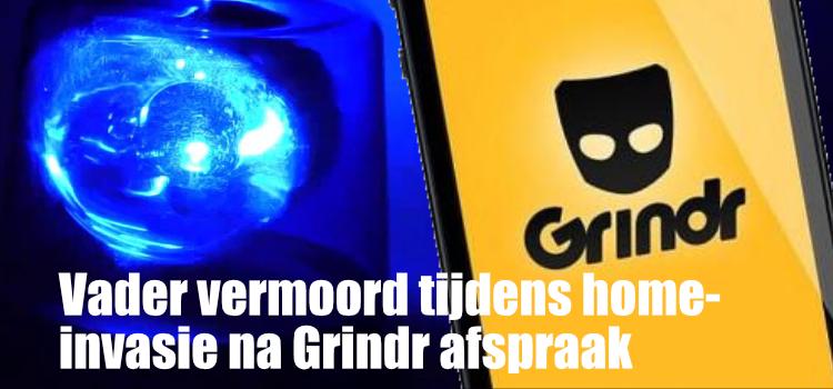 Vader vermoord tijdens home-invasie na Grindr afspraak