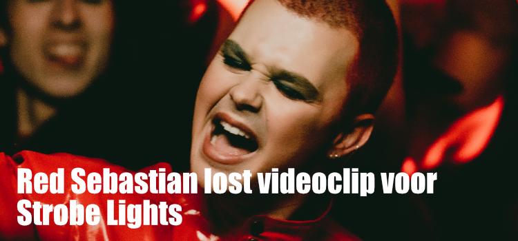 Red Sebastian lost videoclip voor Strobe Lights