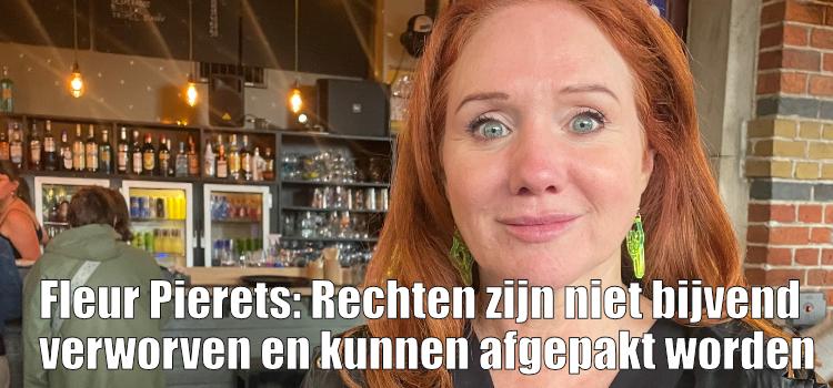 Fleur Pierets: Rechten zijn niet bijvend verworven e...