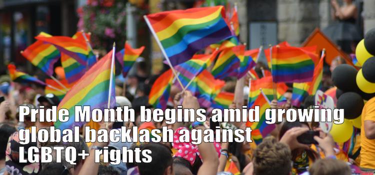 Pride Month begins amid growing global backlash against LGBTQ+ rights